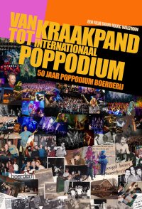 Van Kraakpand tot Internationaal Poppodium