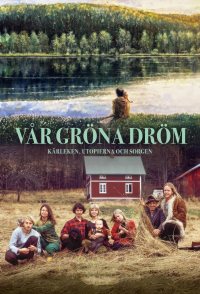 Vår gröna dröm