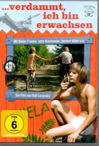 ...verdammt, ich bin erwachsen