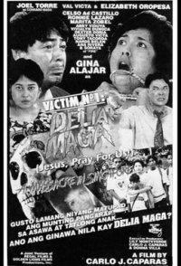 Victim No. 1: Delia Maga (Jesus, Pray for Us!)