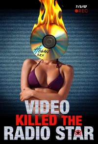 Video Killed the Radio Star