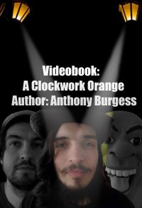 Videobook: A Clockwork Orange