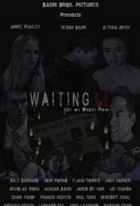 Waiting II: Girl on Death Row