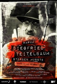 Warum Siegfried Teitelbaum sterben musste