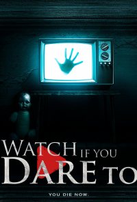 Watch If You Dare To