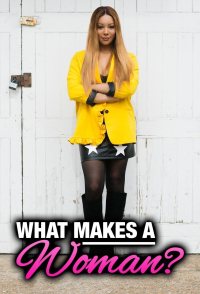 What Makes a Woman