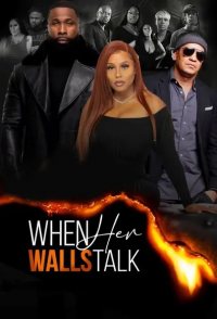 When Her Walls Talk