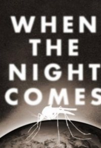 When the Night Comes