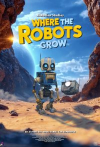 Where the Robots Grow