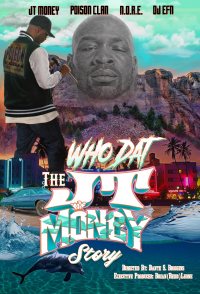 Who Dat the Jt Money Story