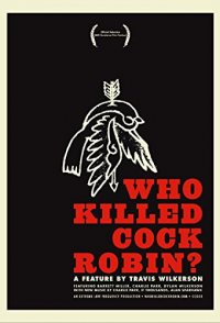 Who Killed Cock Robin?