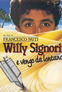 Willy Signori e vengo da lontano