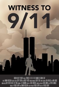 Witness to 9/11: In the Shadows of Ground Zero