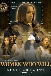 Women Who Will Women Who Won't