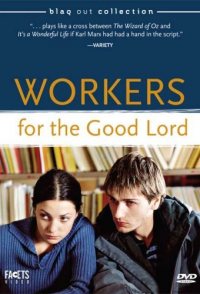 Workers for the Good Lord