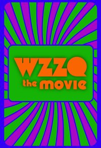 WZZQ the Movie