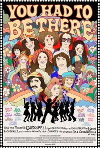 You Had to Be There: How the Toronto Godspell Ignited the Com...