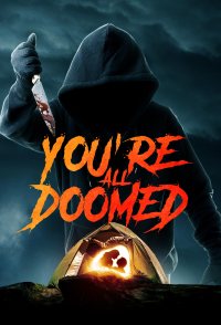 You're All Doomed