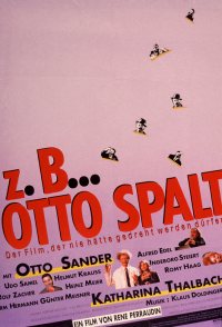 Z.B. ... Otto Spalt