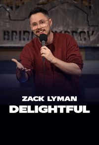 Zack Lyman: Delightful