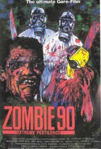 Zombie '90: Extreme Pestilence