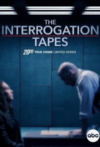 20/20: The Interrogation Tapes