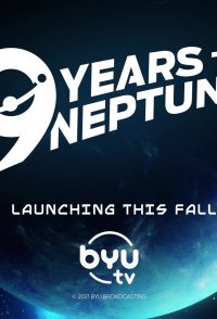 9 Years to Neptune