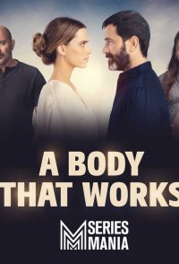 A Body That Works