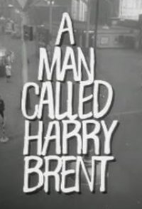 A Man Called Harry Brent