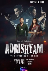 Adrishyam - The Invisible Heroes