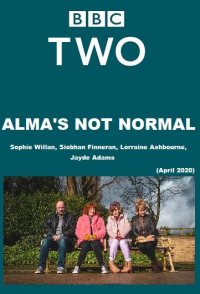 Alma's Not Normal