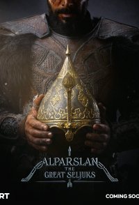 Alparslan: The Great Seljuks