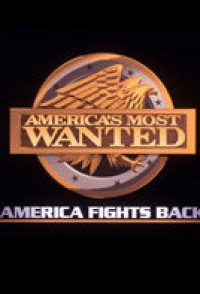 America's Most Wanted: America Fights Back