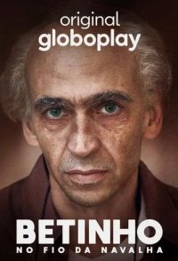 Betinho: No Fio da Navalha