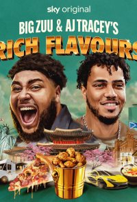Big Zuu & AJ Tracey's Rich Flavours