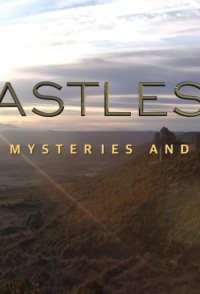 Castles, Secrets, Mysteries & Legends