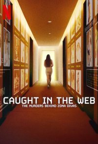 Caught in the Web: The Murders Behind Zona Divas
