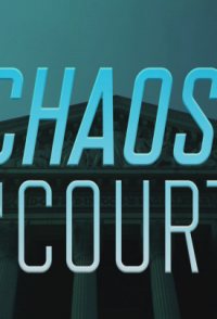 Chaos in Court