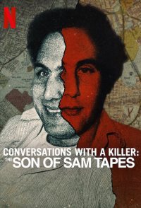 Conversations with a Killer: The Son of Sam Tapes
