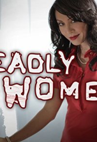 Deadly Women