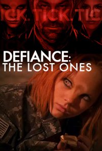 Defiance: The Lost Ones