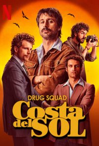 Drug Squad: Costa del Sol