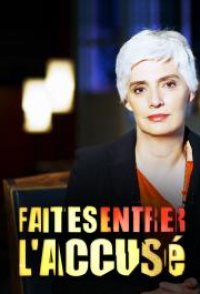 Faites entrer l'accusé