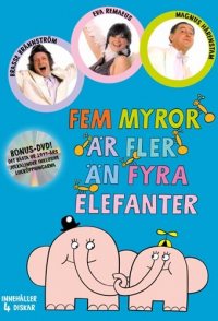 Fem myror är fler än fyra elefanter