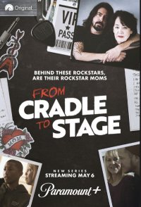 From Cradle to Stage
