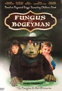 Fungus the Bogeyman