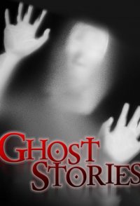 Ghost Stories