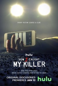 How I Caught My Killer