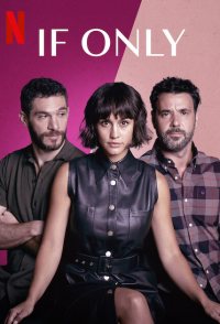 If Only