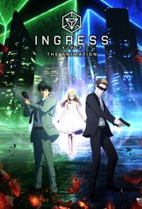 Ingress: The Animation